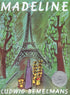 MADELINE - BEMELMANS. LUDWIG